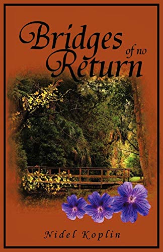 Bridges of No Return