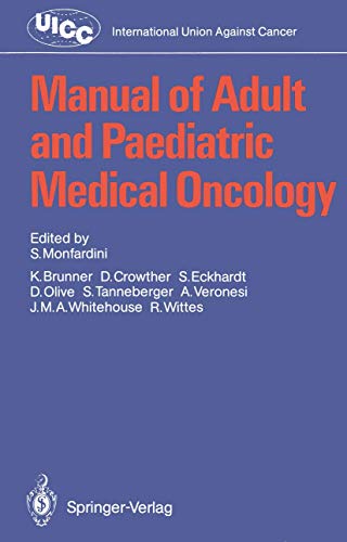 Manual of Adult and Paediatric Medical Oncology (UICC International Union Against Cancer)