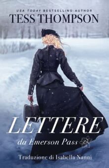 Lettere da Emerson Pass (Emerson Pass Historical Italian Editions, Band 2)