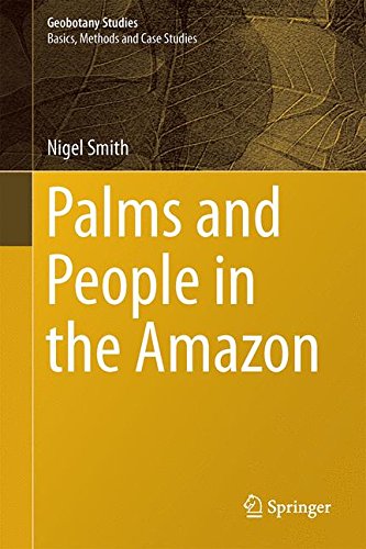 Palms and People in the Amazon (Geobotany Studies)
