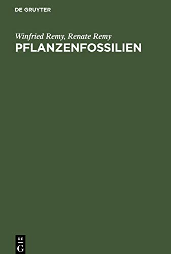 Pflanzenfossilien: Ein Führer durch die Flora des limnisch entwickelten Paläozoikums