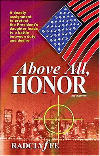 Above All, Honor (Tunnel of Light Trilogy)