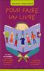 Pour faire un livre