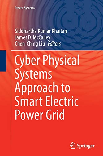 Cyber Physical Systems Approach to Smart Electric Power Grid (Power Systems)