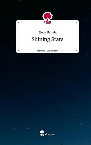 Shining Stars. Life is a Story - story.one