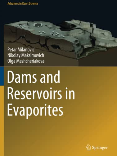 Dams and Reservoirs in Evaporites (Advances in Karst Science)
