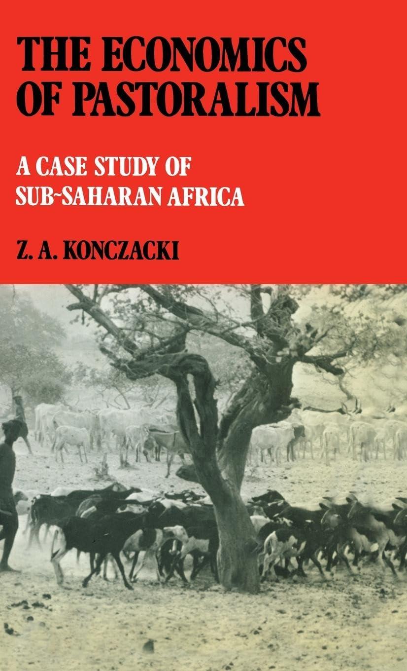 The Economics of Pastoralism: A Case Study of Sub-Saharan Africa
