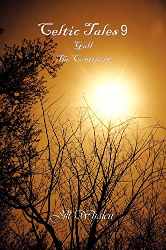 Celtic Tales 9, Gall, the Continent