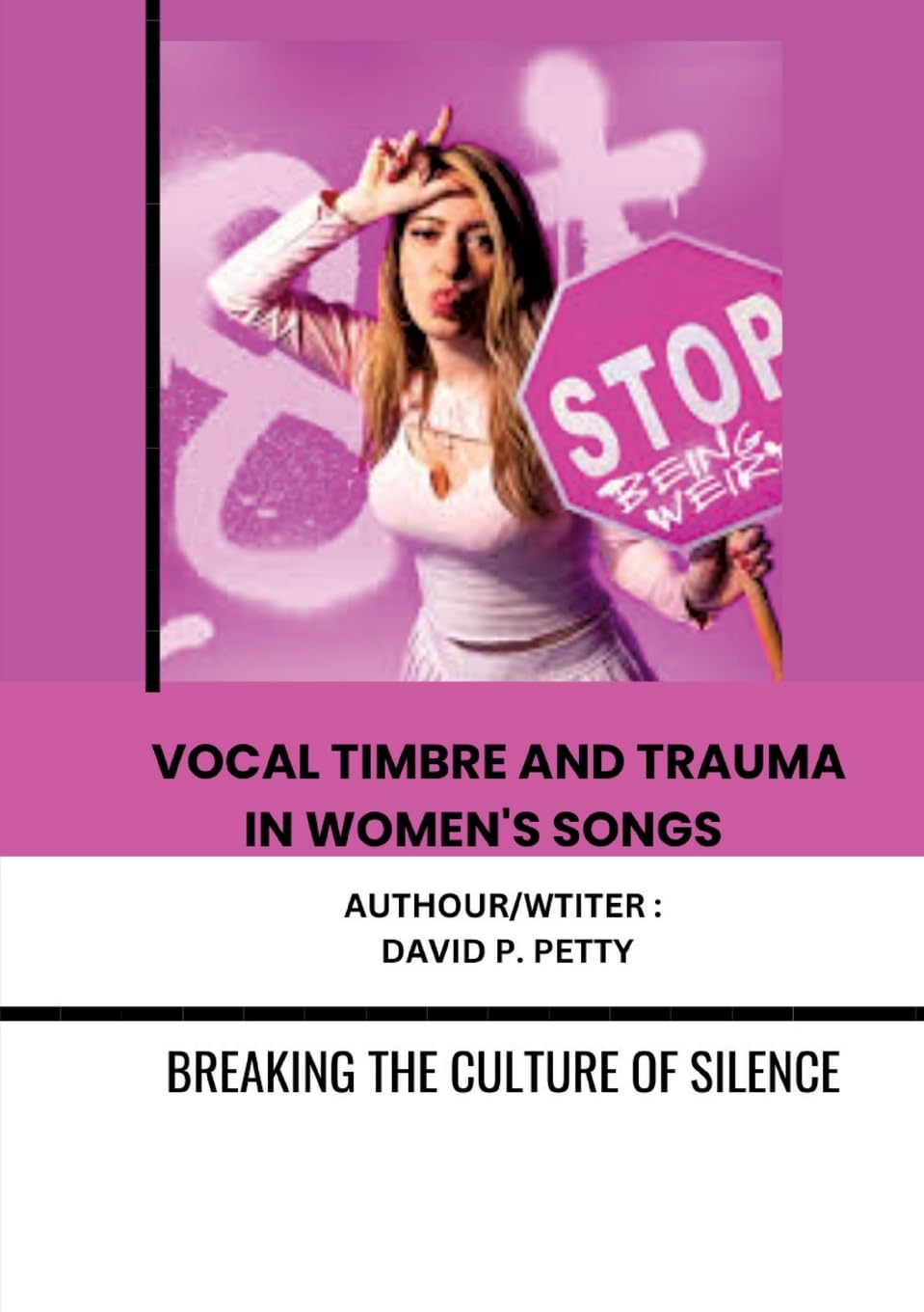 Vocal Timbre and Trauma in Women's Songs: DE