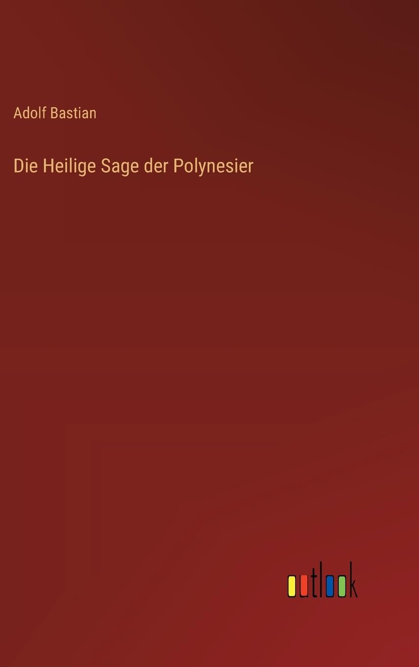 Die Heilige Sage der Polynesier