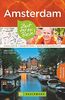 Reiseführer Amsterdam: Zeit für das Beste. Highlights, Geheimtipps, Wohlfühladressen. Ein Amsterdam-Reise- und Stadtführer mit Sehenswürdigkeiten, Insidertipps und Stadtplan. Amsterdam erleben!