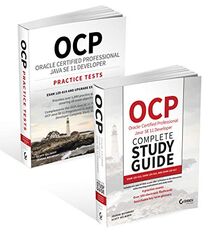 OCP Java SE 11 Developer Complete Certication Kit: Exam 1Z0-815, Exam 1Z0-816, and Exam 1Z0-817