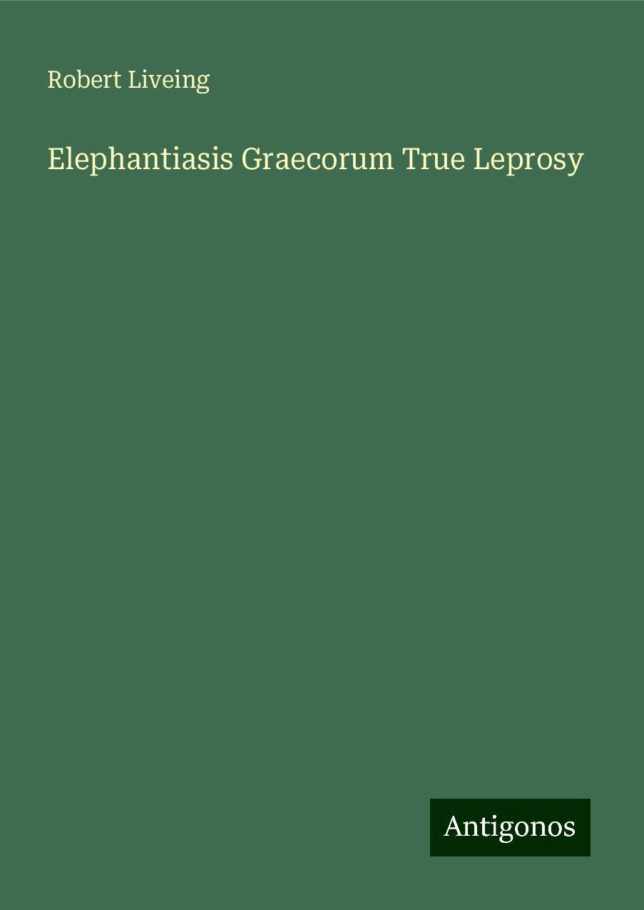 Elephantiasis Graecorum True Leprosy