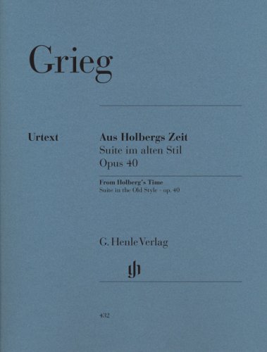 Aus Holbergs Zeit op. 40, Suite im alten Stil; Klavier