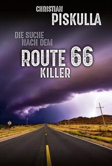 Die Suche nach dem Route 66 Killer
