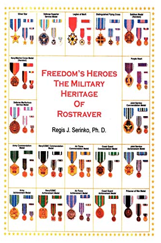 Freedom's Heroes: The Military Heritage of Rostraver