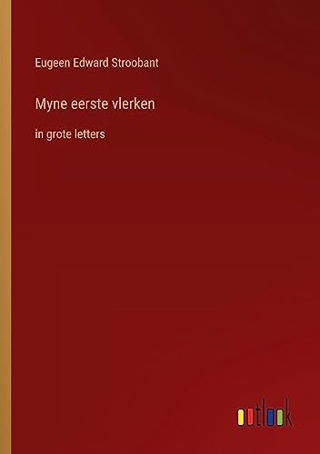 Myne eerste vlerken: in grote letters