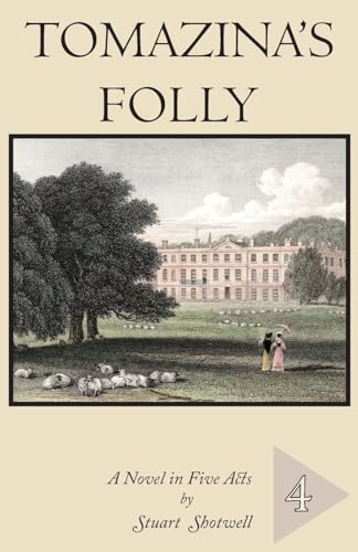 Tomazina's Folly: Volume 4