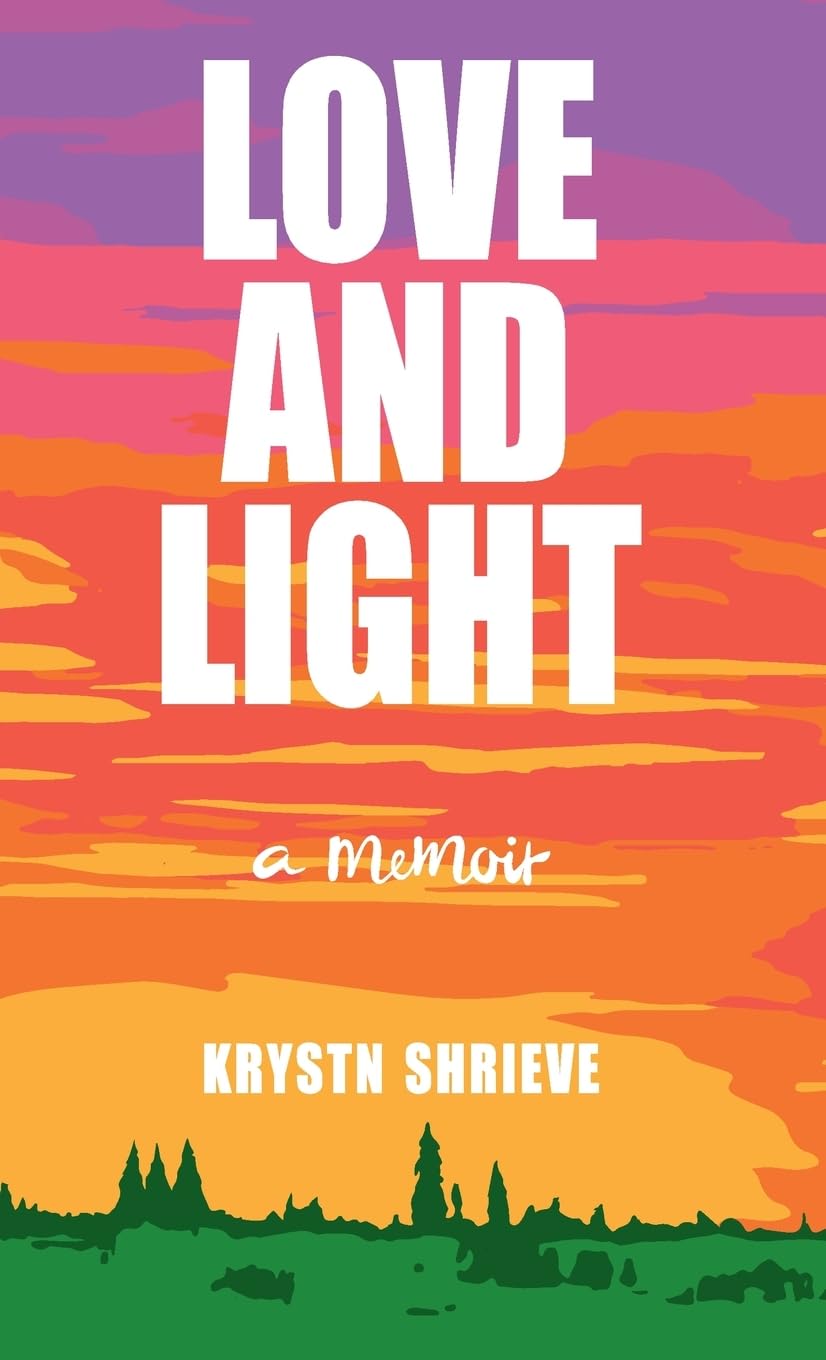 Love and Light: How My Cancer Banished Darkness for All Time