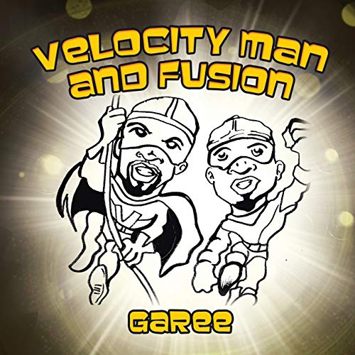 Velocity Man and Fusion