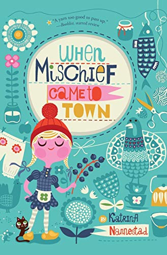 When Mischief Came to Town