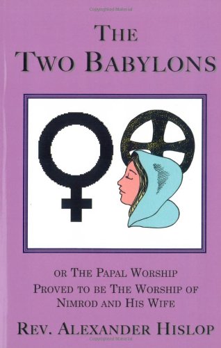 The Two Babylons