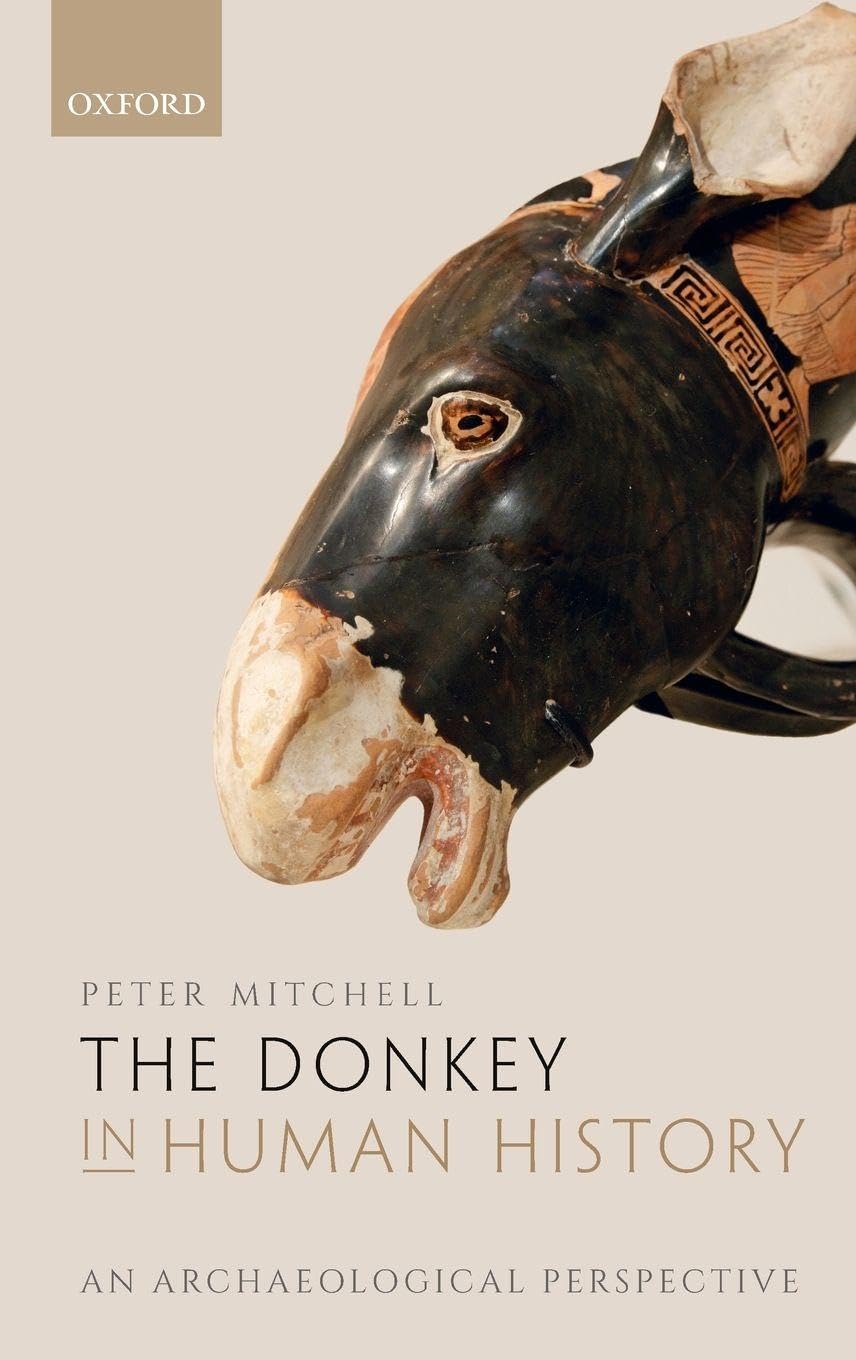 DONKEY IN HUMAN HISTORY C: An Archaeological Perspective