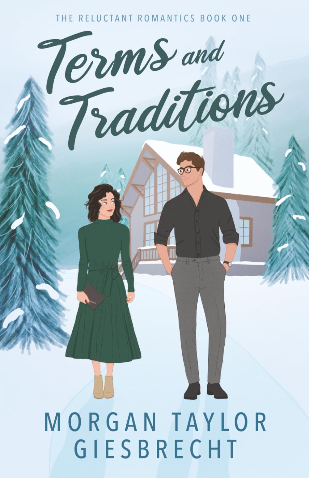 Terms and Traditions: A Sweet Fake Dating Rom-Com (The Reluctant Romantics, Band 1)
