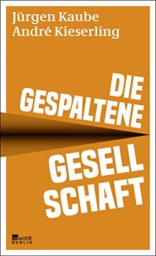 Die gespaltene Gesellschaft