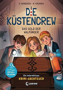 Die Küstencrew (Band 1) - Das Gold der Walfänger: Interaktives Krimi-Abenteuer mit kniffligen Rätsel-Bildern - Spannender Mitmach-Krimi an der Nordsee für Kinder ab 9 Jahren