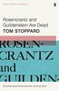 Rosencrantz and Guildenstern Are Dead (Faber Modern Classics)