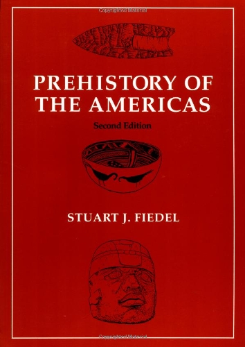 Prehistory of the Americas 2ed