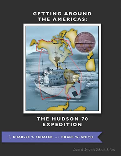 Getting Around the Americas: The Hudson 70 Expedition