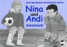 Nina und Andi - Sprachkompetenz fördern: Arbeitsheft