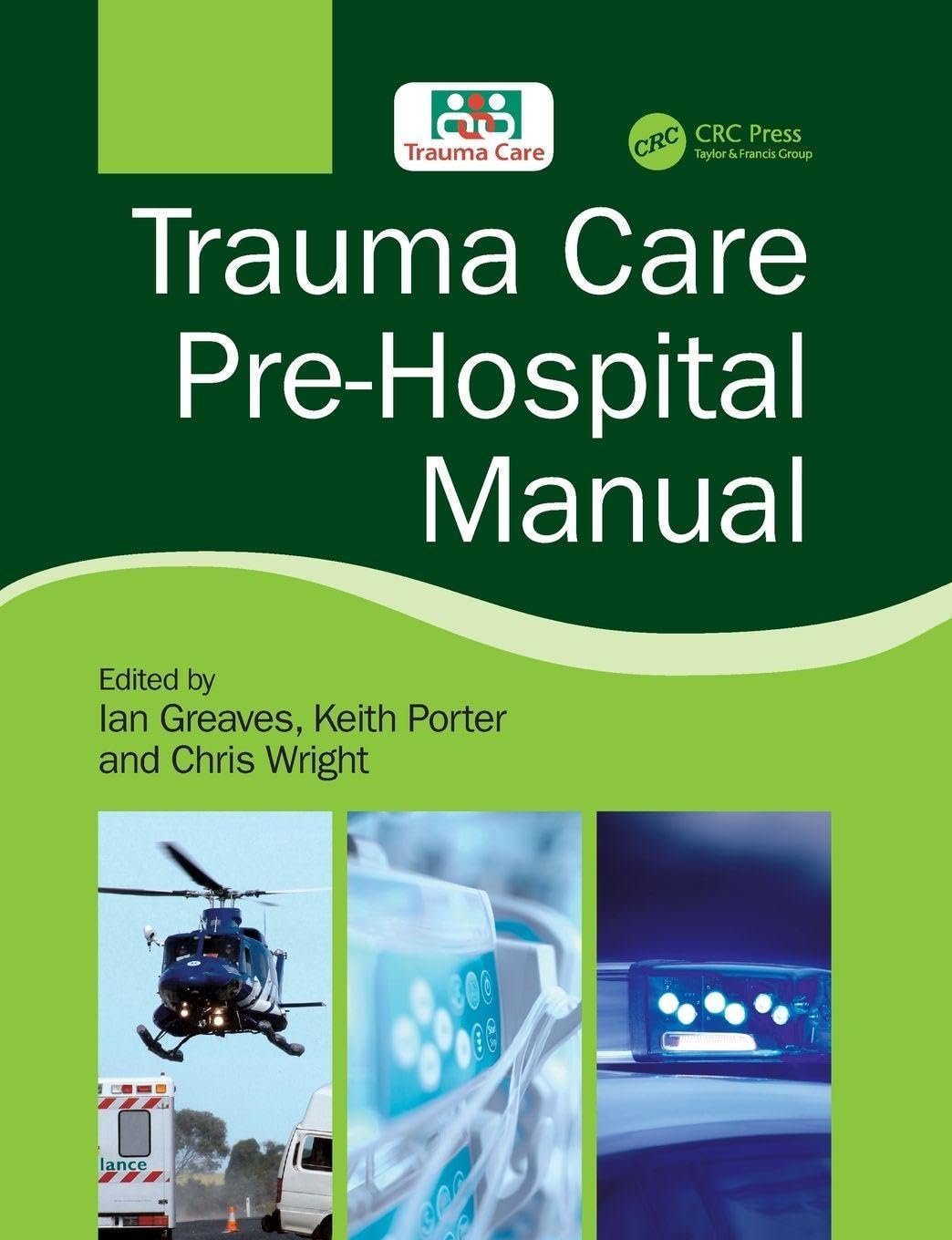 unbekannt Trauma Care Pre-Hospital Manual