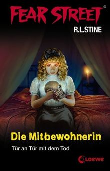 Fear Street. Die Mitbewohnerin: Tür an Tür mit dem Tod