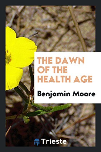 The dawn of the health age