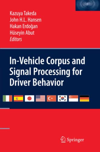 In-Vehicle Corpus and Signal Processing for Driver Behavior
