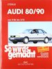 Audi 80/90 9/86 bis 8/91: So wird's gemacht - Band 59 (Print on Demand)