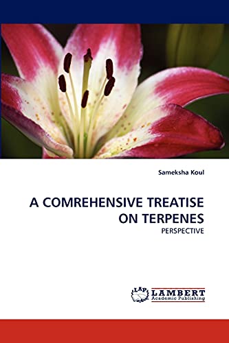 A COMREHENSIVE TREATISE ON TERPENES: PERSPECTIVE