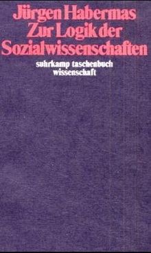 Suhrkamp Taschenbuch Wissenschaft Nr. 517: Zur Logik der Sozialwissenschaften