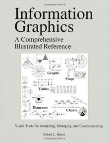 Information Graphics: A Comprehensive Illustrated Reference