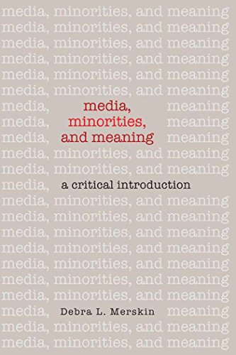 Media, Minorities, and Meaning: A Critical Introduction