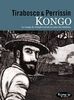 Kongo: Le voyage de Joseph Conrad au coeur des ténèbres