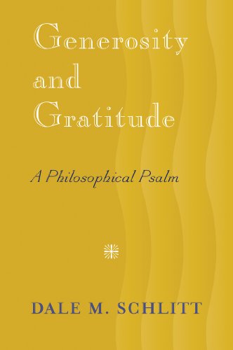 Generosity and Gratitude: A Philosophical Psalm