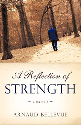 A Reflection of Strength: A memoir