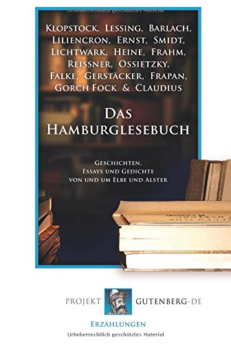 Das Hamburglesebuch: Geschichten, Essays und Gedichte von und um Elbe und Alster