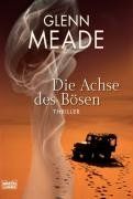 Die Achse des Bösen: Thriller