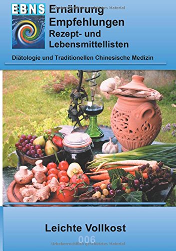 Ernährung - Leichte Vollkost: DIÄTETIK - Ernährung - Leichte Vollkost (EBNS Ernährungsempfehlungen)