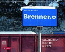 Brenner.o: Geschichten über die Grenze